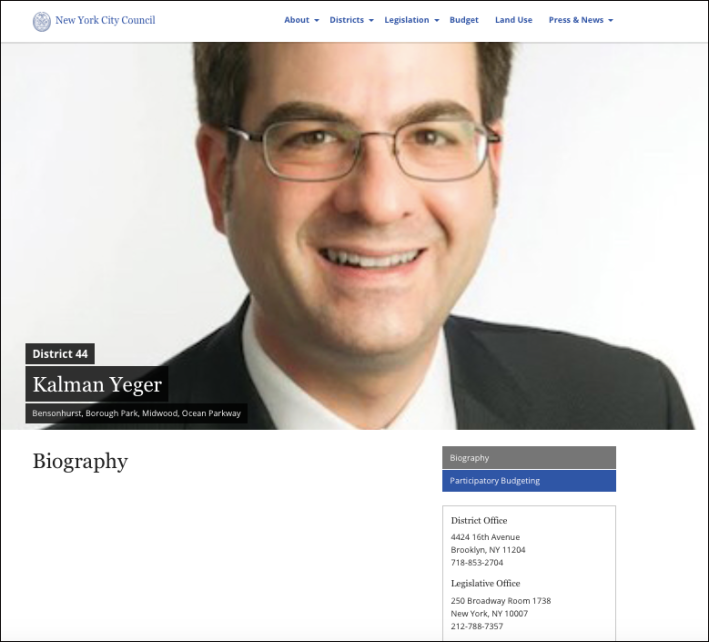 Kalman Yeger has been in the council since 2018, yet there is no information about anything he's done — or even a simple bio — on his official website. Calls and emails to his office go into the garbage can.