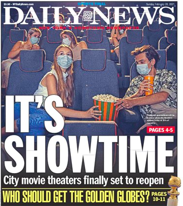 Yes, the Daily News wooded with movie theaters reopening in a week rather than the Cuomo story.